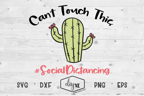 Can't Touch This - A Social Distancing SVG Cut File SVG DIYxe Designs 