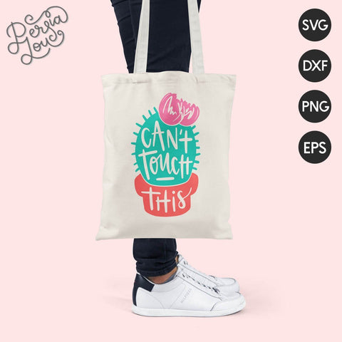 Can't Touch This Cut File SVG Persia Lou 