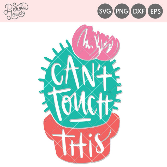 Can't Touch This Cut File SVG Persia Lou 