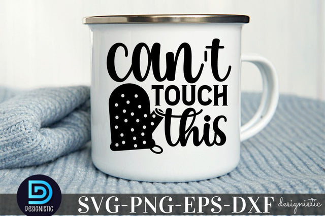 can't touch this, Kitchen Monogram SVG SVG DESIGNISTIC 