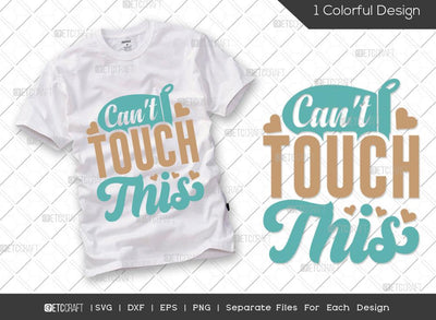 Cant Touch This SVG Cut File | Chef Hat Svg | Spatula Svg | Spoon Svg | Chef Svg | Cooking Svg | Kitchen T-shirt Design SVG ETC Craft 