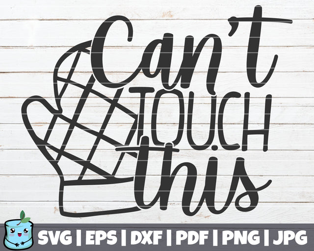 Can't Touch This SVG MintyMarshmallows 