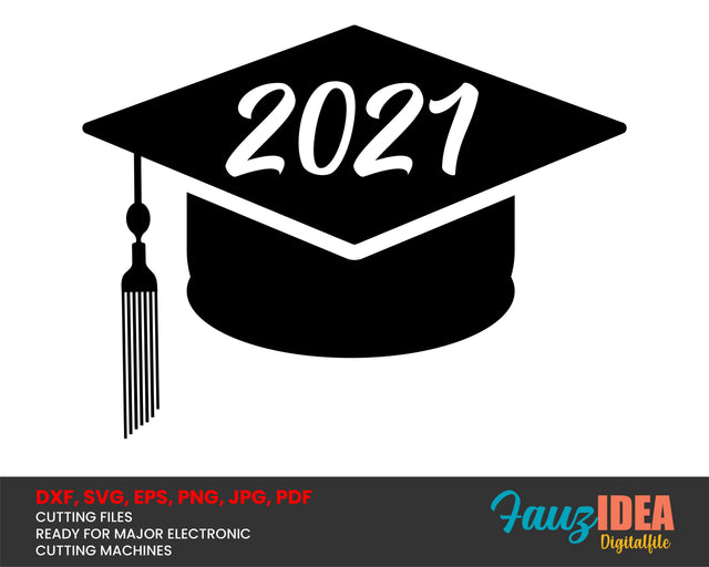 Cap 2021 graduate Svg Design Cut File for Cricut | T-Shirt Design Svg Jpg Eps Pdf Png SVG Fauz 