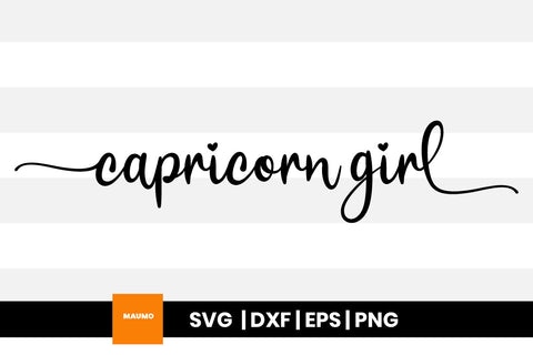 Capricorn girl star sign svg quote SVG Maumo Designs 