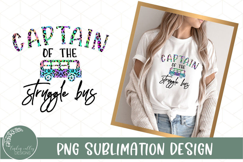 Captain Of The Struggle Bus PNG-Leopard Sublimation Design Sublimation Linden Valley Designs 