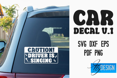 Car Decal | Car Decals SVG | Funny Quotes SVG v.1 SVG Fly Design 