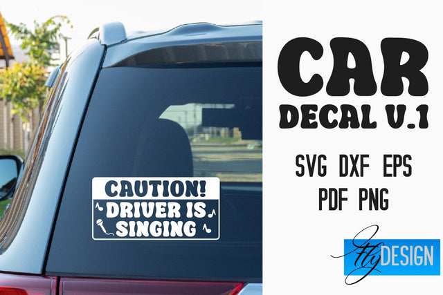 Car Decal | Car Decals SVG | Funny Quotes SVG v.1 SVG Fly Design 