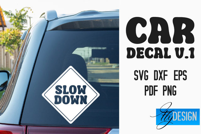 Car Decal | Car Decals SVG | Funny Quotes SVG v.1 SVG Fly Design 