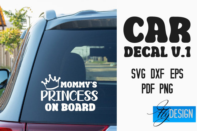 Car Decal | Car Decals SVG | Funny Quotes SVG v.1 SVG Fly Design 