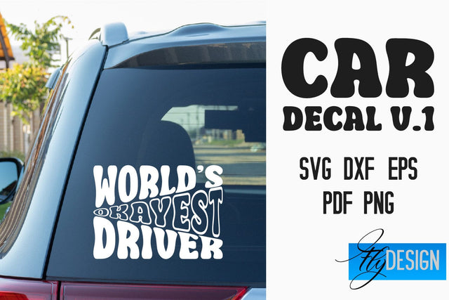 Car Decal | Car Decals SVG | Funny Quotes SVG v.1 SVG Fly Design 