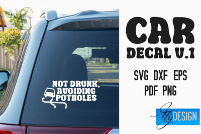Car Decal | Car Decals SVG | Funny Quotes SVG v.1 SVG Fly Design 