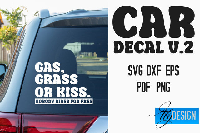 Car Decal SVG | Funny Quotes SVG v.2 SVG Fly Design 