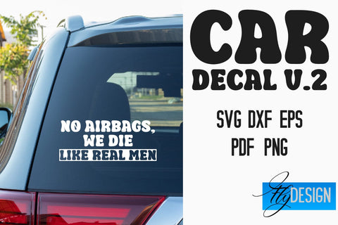 Car Decal SVG | Funny Quotes SVG v.2 SVG Fly Design 