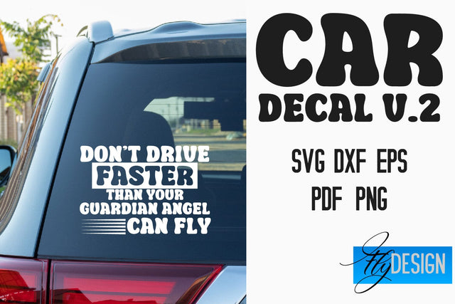 Car Decal SVG | Funny Quotes SVG v.2 SVG Fly Design 