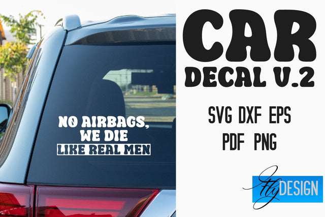 Car Decal SVG | Funny Quotes SVG v.2 SVG Fly Design 