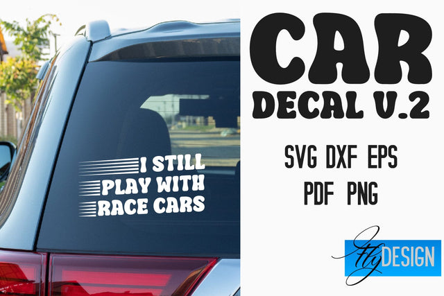 Car Decal SVG | Funny Quotes SVG v.2 SVG Fly Design 