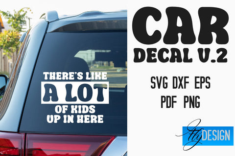 Car Decal SVG | Funny Quotes SVG v.2 SVG Fly Design 