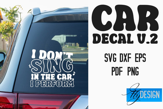 Car Decal SVG | Funny Quotes SVG v.2 SVG Fly Design 