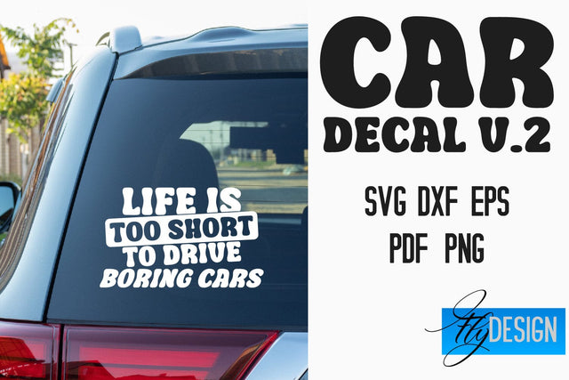 Car Decal SVG | Funny Quotes SVG v.2 SVG Fly Design 