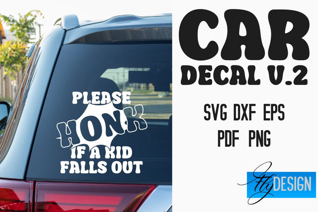 Car Decal SVG | Funny Quotes SVG v.2 SVG Fly Design 