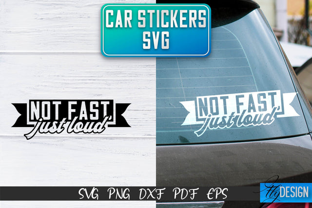 Car Stickers SVG | Car Decals SVG | Funny Quotes SVG SVG Fly Design 