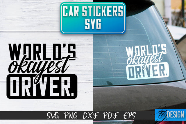 Car Stickers SVG | Car Decals SVG | Funny Quotes SVG SVG Fly Design 