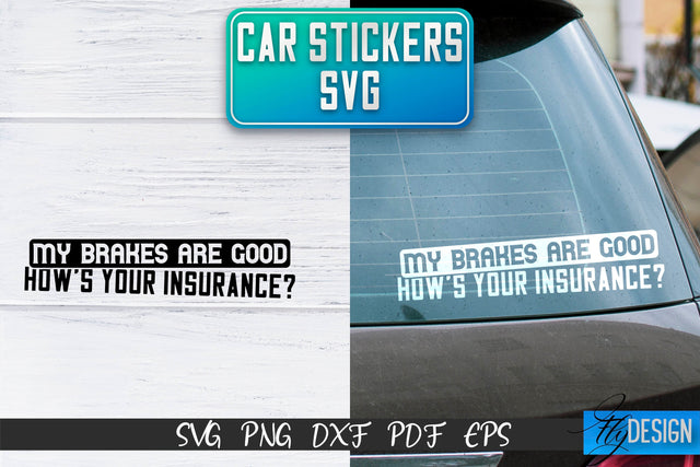 Car Stickers SVG | Car Decals SVG | Funny Quotes SVG SVG Fly Design 