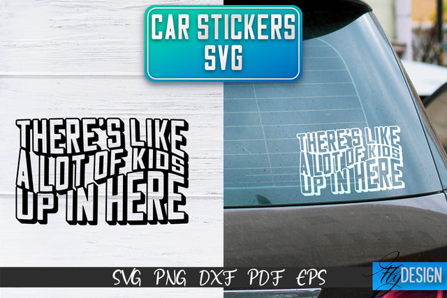 Car Stickers SVG | Car Decals SVG | Funny Quotes SVG SVG Fly Design 