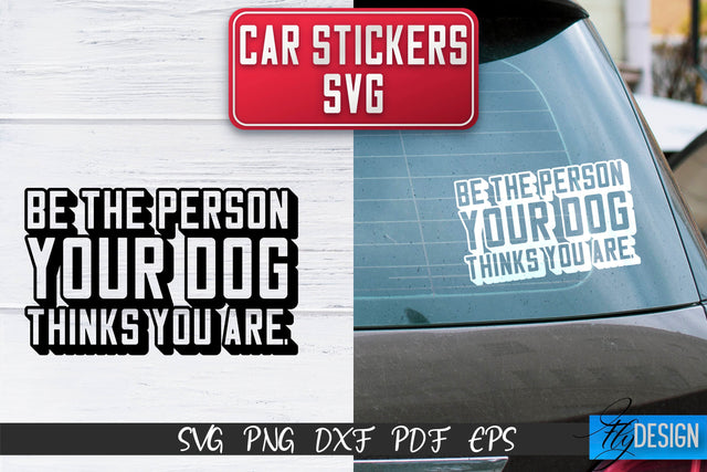 Car Stickers SVG | Car Decals SVG | Funny Quotes SVG SVG Fly Design 