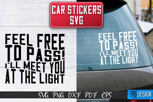 Car Stickers SVG | Car Decals SVG | Funny Quotes SVG SVG Fly Design 