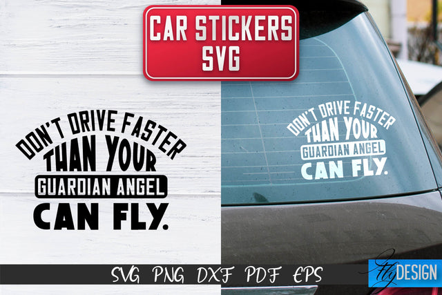 Car Stickers SVG | Car Decals SVG | Funny Quotes SVG SVG Fly Design 