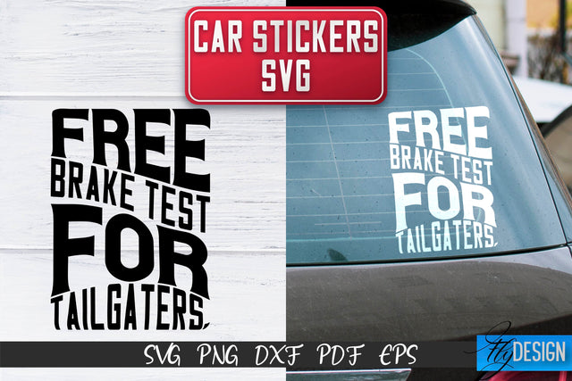 Car Stickers SVG | Car Decals SVG | Funny Quotes SVG SVG Fly Design 