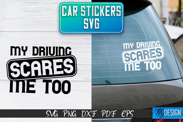 Car Stickers SVG | Car Decals SVG | Funny Quotes SVG SVG Fly Design 
