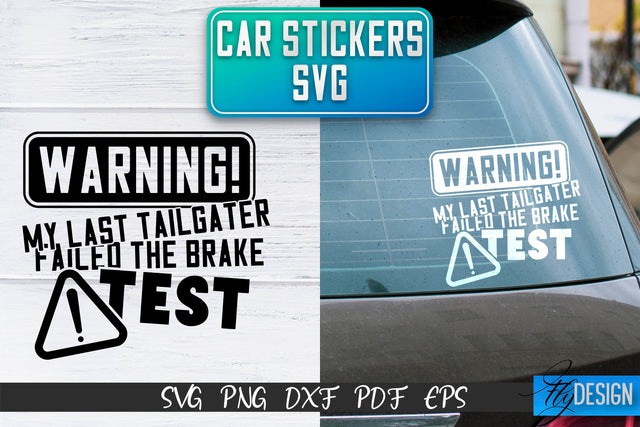 Car Stickers SVG | Car Decals SVG | Funny Quotes SVG SVG Fly Design 