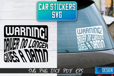 Car Stickers SVG | Car Decals SVG | Funny Quotes SVG SVG Fly Design 
