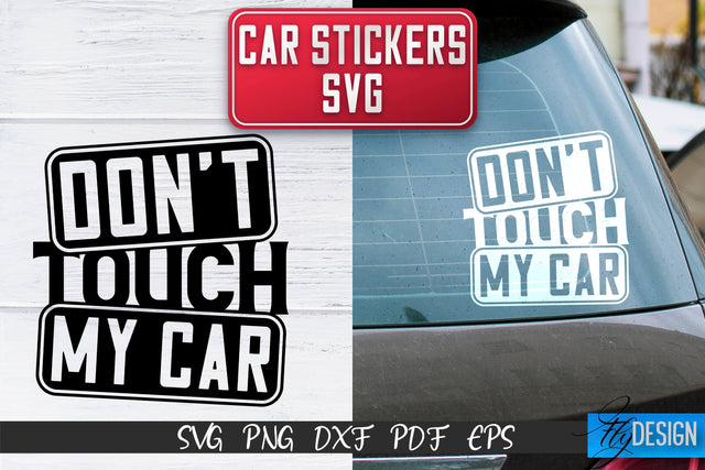 Car Stickers SVG | Car Decals SVG | Funny Quotes SVG SVG Fly Design 