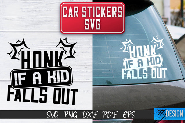 Car Stickers SVG | Car Decals SVG | Funny Quotes SVG SVG Fly Design 