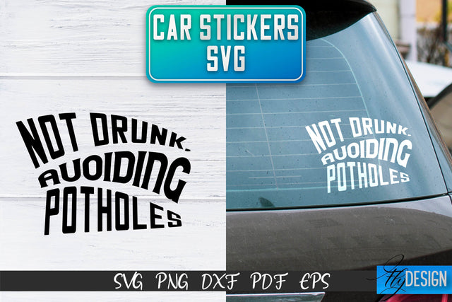 Car Stickers SVG | Car Decals SVG | Funny Quotes SVG SVG Fly Design 