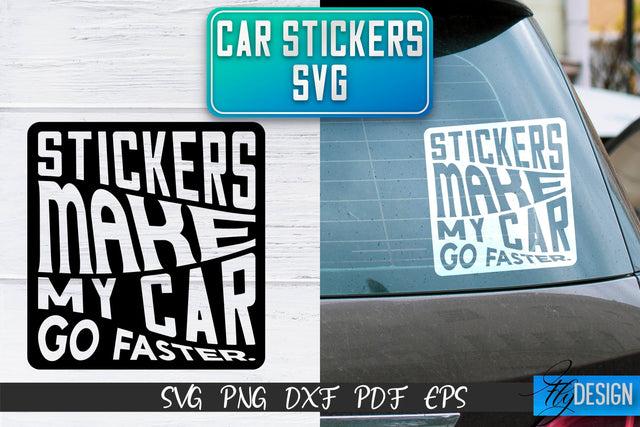 Car Stickers SVG | Car Decals SVG | Funny Quotes SVG SVG Fly Design 