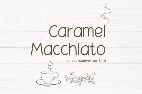 Caramel Macchiato - Neat Handwriting Font Font ChiraaDesign 