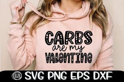 CARBS Are My VALENTINE - SVG PNG EPS DXF SVG On the Beach Boutique 