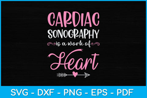 Cardiac Sonography Heart Echocardiographer Svg Design SVG artprintfile 