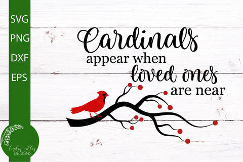Cardinals Appear SVG-Memorial SVG-Christmas SVG SVG Linden Valley Designs 