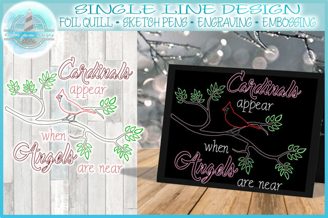 Cardinals Appear When Angels Are Near Foil Quill Single Line SVG SVG Harbor Grace Designs