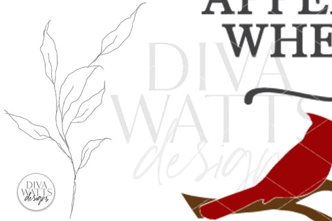 Cardinals Appear When Angels Are Near SVG | Memorial Design SVG Diva Watts Designs 