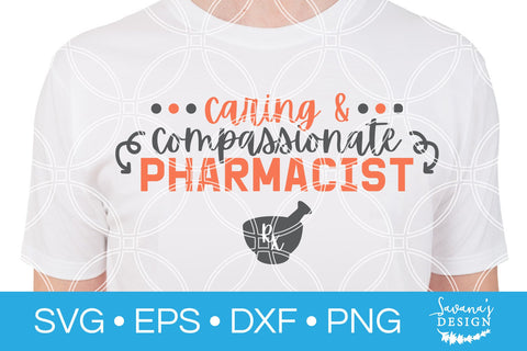 Caring and Compassionate Pharmacist SVG SVG SavanasDesign 