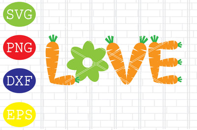 Carrot Bunny Love Svg, Easter Bunny Svg, Happy Easter Svg, Png, Eps, Dxf Files SVG DigitalSvgFiles 
