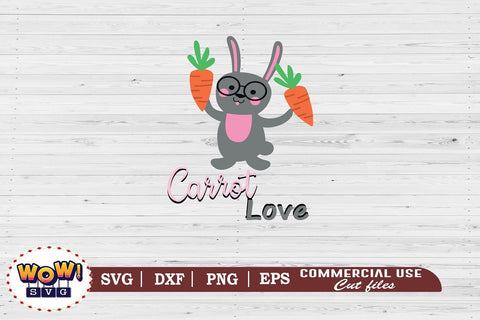 Carrot love svg, Easter svg, Easter bunny svg, Easter family svg, Easter Egg svg, Easter cricut, Easter shirt svg, Easter png, Bunny svg, Funny easter svg, funny quotes svg SVG Wowsvgstudio 