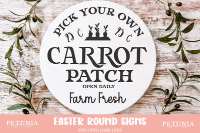 Carrot Patch Sign SVG | Easter Round Sign SVG SVG Petunia Digital Design 