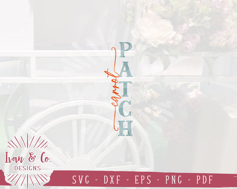 Carrot Patch SVG | Easter Svg | Front Porch Svg | Porch Sign Svg | Vertical Sign | Commercial Use | Cricut | Silhouette | Digital Cut Files | DXF PNG (1336353385) SVG Ivan & Co. Designs 